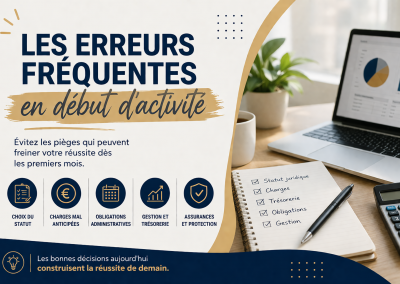 Les erreurs fréquentes en début d’activité